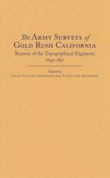 9780870624308-087062430X-The Army Surveys of Gold Rush California: Reports of Topographical Engineers, 1849–1851