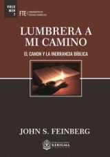9781956778557-1956778551-Lumbrera a mi Camino: El Canon y la Inerrancia Biblica (Fundamentos de Teologia Evangelica) (Spanish Edition)