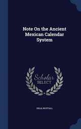 9781296950569-1296950565-Note On the Ancient Mexican Calendar System