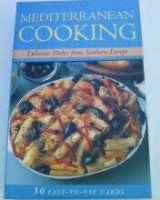 9781904687948-1904687946-Mediterreanean Cooking, Delicious Dishes From Southern Europe (50 easy-to-use cards)