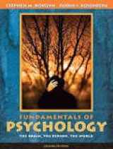 9780205423750-0205423752-Fundamentals of Psychology The Brain, the Person, the World