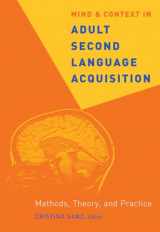 9781589010703-1589010701-Mind and Context in Adult Second Language Acquisition: Methods, Theory, and Practice