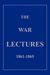 9781418403119-1418403113-THE WAR LECTURES 1861-1865