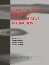 9780792355724-0792355725-Computational Models of Mixed-Initiative Interaction