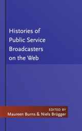 9781433111754-1433111756-Histories of Public Service Broadcasters on the Web