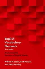 9780190925475-0190925477-English Vocabulary Elements: A Course in the Structure of English Words