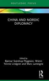 9781138501034-1138501034-China and Nordic Diplomacy (Asian Security Studies)