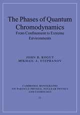 9780521143387-0521143381-The Phases of Quantum Chromodynamics: From Confinement to Extreme Environments (Cambridge Monographs on Particle Physics, Nuclear Physics and Cosmology, Series Number 21)