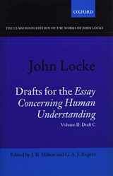 9780198717218-0198717210-John Locke: Drafts for the Essay Concerning Human Understanding: Volume II: Draft C (Clarendon Edition of the Works of John Locke)
