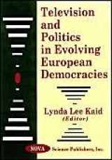9781560727538-1560727535-Television and Politics in Evolving European Democracies