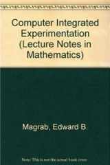 9780387532912-0387532919-Computer Integrated Experimentation (Lecture Notes in Mathematics)