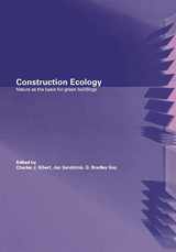 9780415260923-0415260922-Construction Ecology: Nature as a Basis for Green Buildings