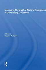 9780367019044-0367019043-Managing Renewable Natural Resources In Developing Countries