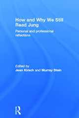 9780415686471-0415686474-How and Why We Still Read Jung: Personal and professional reflections