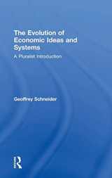 9780367024758-0367024756-The Evolution of Economic Ideas and Systems: A Pluralist Introduction (Routledge Pluralist Introductions to Economics)