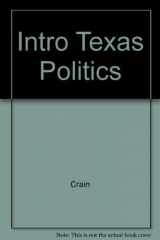 9780534542078-0534542077-Introduction to Texas Politics