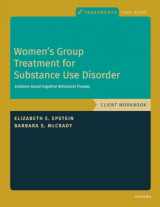 9780197655122-0197655122-Women's Group Treatment for Substance Use Disorder: Workbook (TREATMENTS THAT WORK)