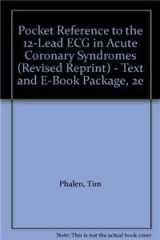 9780323062022-0323062024-Pocket Reference to the 12-Lead ECG in Acute Coronary Syndromes (Revised Reprint) - Text and E-Book Package