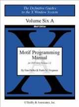 9781565920163-1565920163-Motif Programming Manual, Vol 6A (Definitive Guides to the X Window System)