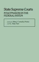 9780313229428-0313229422-State Supreme Courts: Policymakers in the Federal System (Contributions in Legal Studies)