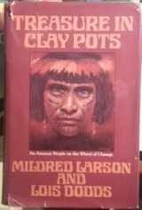 9780933973015-0933973012-Treasure in clay pots: An Amazon people on the wheel of change