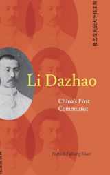 9781438496818-1438496818-Li Dazhao: China's First Communist (SUNY in Chinese Philosophy and Culture)