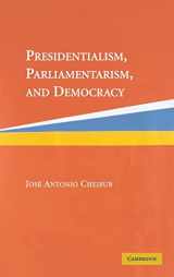 9780521834674-0521834678-Presidentialism, Parliamentarism, and Democracy (Cambridge Studies in Comparative Politics)