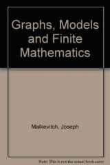 9780133634655-0133634655-Graphs, Models and Finite Mathematics