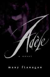 9780393341942-0393341941-Adèle: A Novel