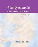 9781583945476-1583945474-Biodynamic Craniosacral Therapy, Volume Five