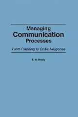 9780275934682-0275934683-Managing Communication Processes: From Planning to Crisis Response