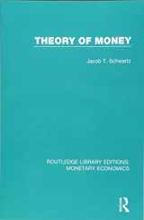 9781138634718-1138634719-Theory of Money (Routledge Library Editions: Monetary Economics)