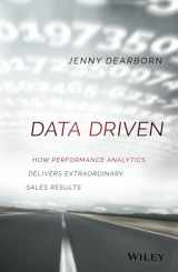 9781119043126-1119043123-Data Driven: How Performance Analytics Delivers Extraordinary Sales Results