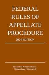 9781640021495-1640021493-Federal Rules of Appellate Procedure; 2024 Edition: With Appendix of Length Limits and Official Forms