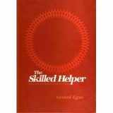 9780818504792-081850479X-The skilled helper: Model, skills, and methods for effective helping