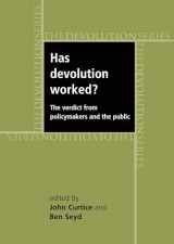 9780719075599-0719075599-Has devolution worked?: The verdict from policy-makers and the public