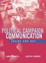 9780205318438-0205318436-Political Campaign Communication: Inside and Out