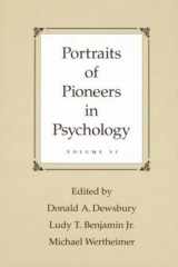 9780805859300-0805859306-Portraits of Pioneers in Psychology: Volume VI (Portraits of Pioneers in Psychology Series)