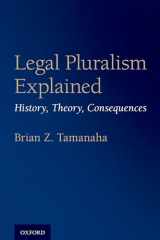 9780190861568-0190861568-Legal Pluralism Explained: History, Theory, Consequences
