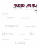 9780135101827-0135101824-Policing America: Challenges And Best Practices (Careers in Law Enforcement and Public/Private Policing)