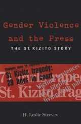 9780896801950-0896801950-Gender Violence and the Press: The St. Kizito Story (Volume 67) (Ohio RIS Africa Series)