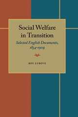 9780822983651-0822983656-Social Welfare in Transition: Selected English Documents, 1834-1909