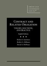9781647086787-1647086787-Contract and Related Obligation: Theory, Doctrine, and Practice (American Casebook Series)