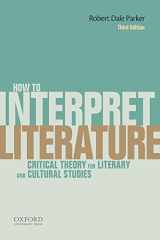 9780199331161-0199331162-How To Interpret Literature: Critical Theory for Literary and Cultural Studies