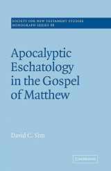 9780521020633-0521020638-Apocalyptic Eschatology in the Gospel of Matthew (Society for New Testament Studies Monograph Series, Series Number 88)