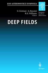 9783540427995-3540427996-Deep Fields: Proceedings of the ESO Workshop Held at Garching, Germany, 9-12 October 2000 (ESO Astrophysics Symposia)