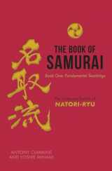 9781780288888-1780288883-The Book of Samurai: The Fundamental Teachings