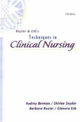 9780130281579-0130281573-Kozier and Erb's Techniques in Clinical Nursing: Basic to Intermediate Skills, Fifth Edition