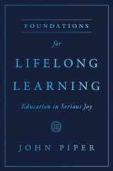 9781433593703-143359370X-Foundations for Lifelong Learning: Education in Serious Joy