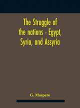 9789354185618-9354185614-The Struggle Of The Nations - Egypt, Syria, And Assyria